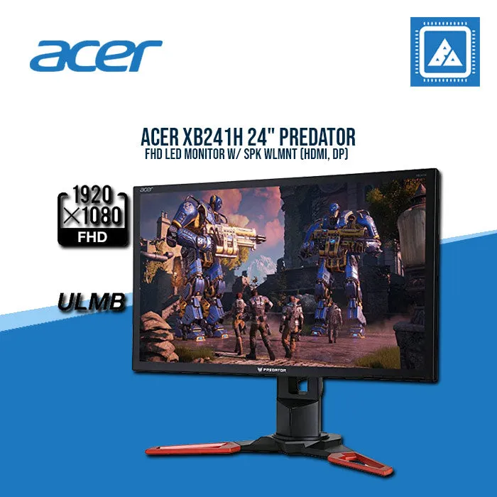 ACER XB241H 24" PREDATOR FHD LED MONITOR W/ SPK WLMNT (HDMI, DP)